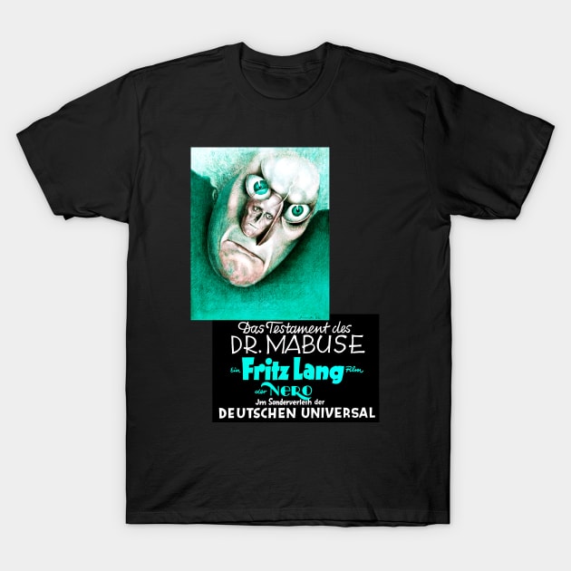 The Testament of Dr Mabuse T-Shirt by Scum & Villainy